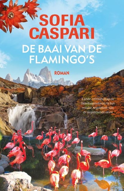 De baai van de flamingo's, Sofia Caspari - Paperback - 9789026158506