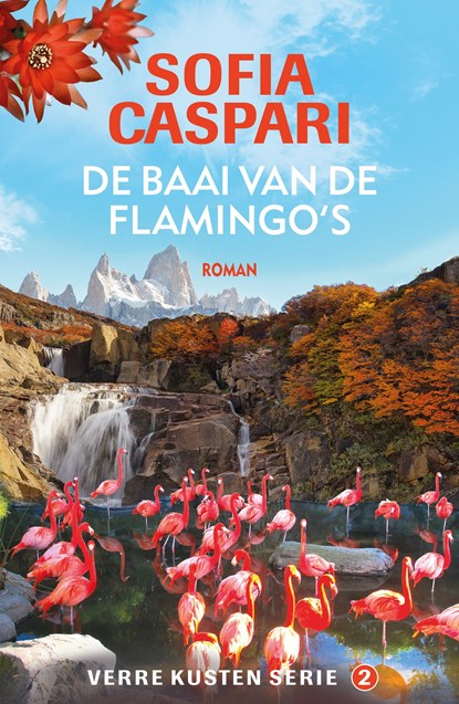 De baai van de flamingo's, Sofia Caspari - Ebook - 9789026158513