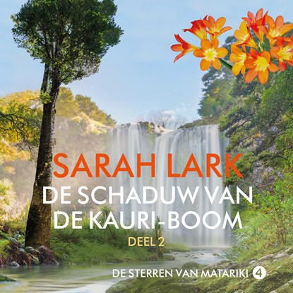 De schaduw van de kauri-boom deel 2, Sarah Lark - Luisterboek MP3 - 9789026158926