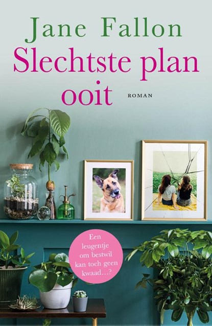 Slechtste plan ooit, Jane Fallon - Paperback - 9789026159251