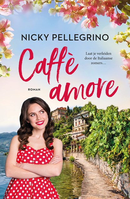 Caffè amore, Nicky Pellegrino - Paperback - 9789026159336