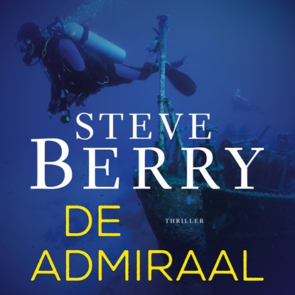 De admiraal, Steve Berry - Luisterboek MP3 - 9789026160042