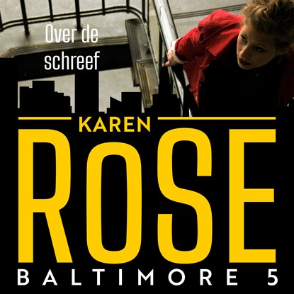 Over de schreef, Karen Rose - Luisterboek MP3 - 9789026160387