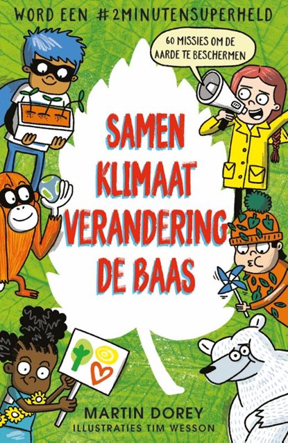 Samen klimaatverandering de baas, Martin Dorey - Gebonden - 9789026160479