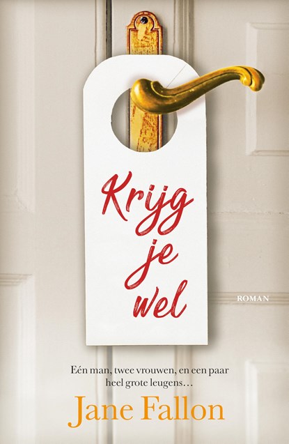 Krijg je wel, Jane Fallon - Paperback - 9789026161490