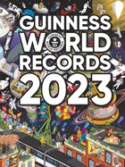 Guinness World Records 2023 | Guinness World Records Ltd | 