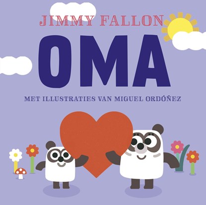 Oma, Jimmy Fallon ; Miguel Ordonez - Gebonden - 9789026161681