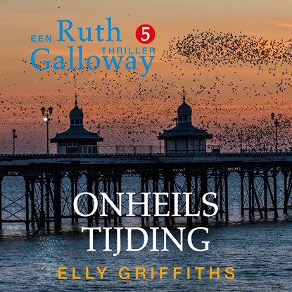 Onheilstijding, Elly Griffiths - Luisterboek MP3 - 9789026162015