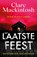 Het laatste feest, Clare Mackintosh - Paperback - 9789026162558