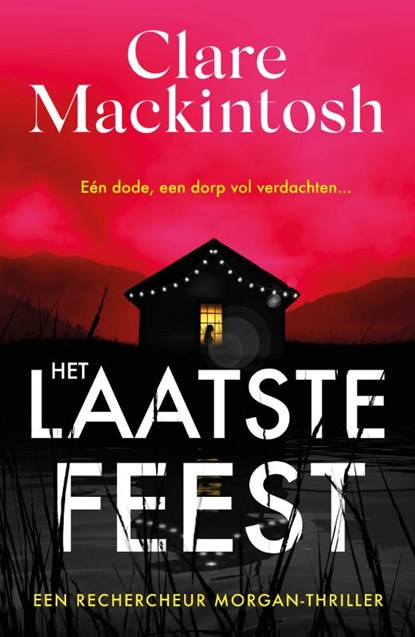 Het laatste feest, Clare Mackintosh - Paperback - 9789026162558