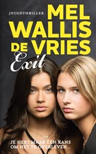 Exit | Mel Wallis de Vries | 
