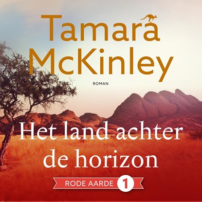 Het land achter de horizon, Tamara McKinley - Luisterboek MP3 - 9789026163197
