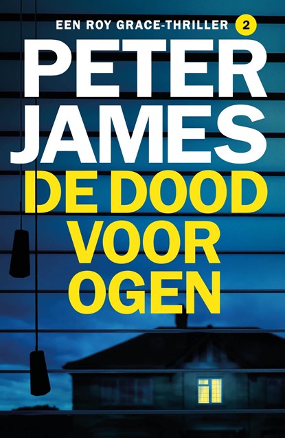 De dood voor ogen, Peter James - Ebook - 9789026163418