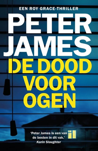 De dood voor ogen, Peter James - Paperback - 9789026163432