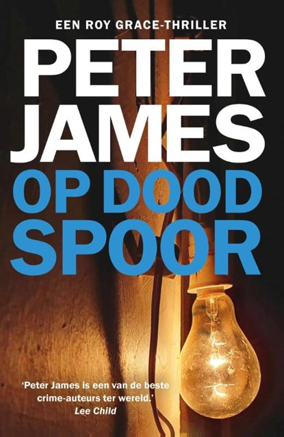 Op dood spoor, Peter James - Paperback - 9789026163463