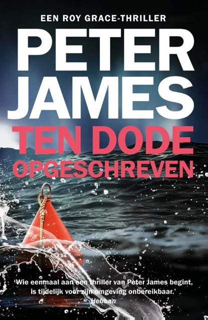 Ten dode opgeschreven, Peter James - Paperback - 9789026163524