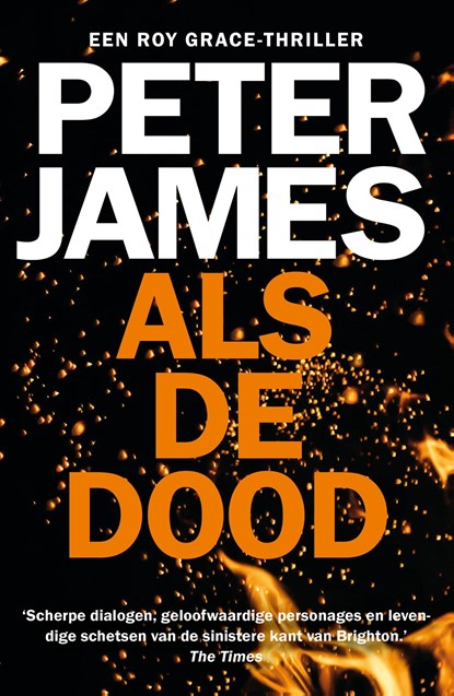 Als de dood, Peter James - Paperback - 9789026163685