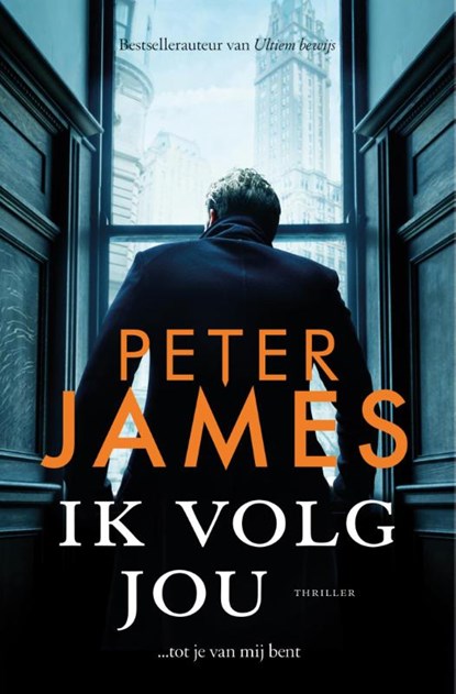 Ik volg jou, Peter James - Paperback - 9789026164743