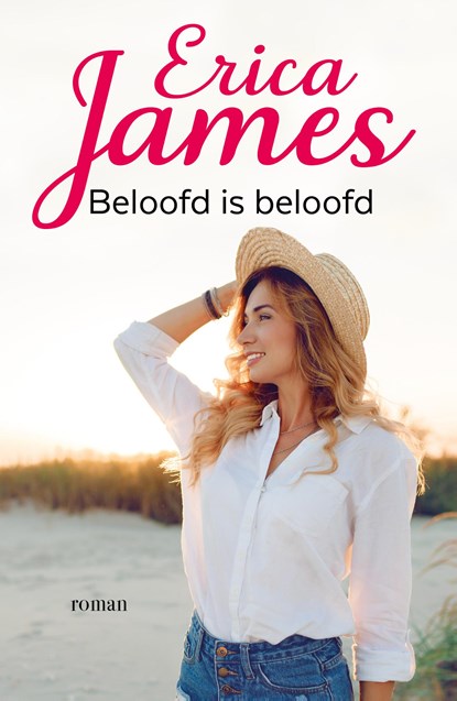 Beloofd is beloofd, Erica James - Paperback - 9789026165085