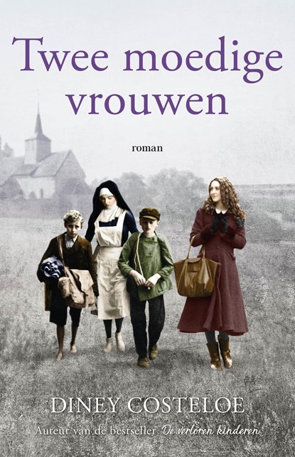 Twee moedige vrouwen, Diney Costeloe - Paperback - 9789026165610