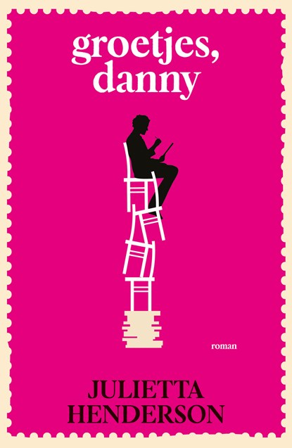 Groetjes, Danny, Julietta Henderson - Paperback - 9789026165801