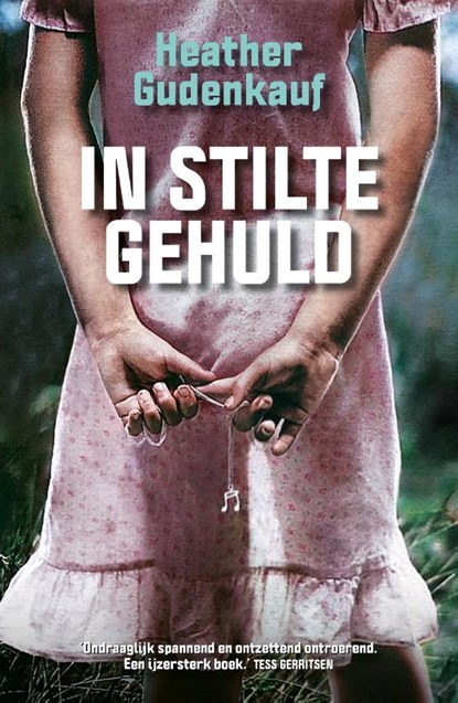 In stilte gehuld, Heather Gudenkauf - Paperback - 9789026165979