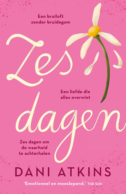 Zes dagen, Dani Atkins - Paperback - 9789026166136