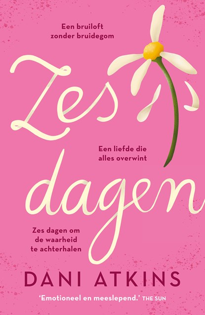 Zes dagen, Dani Atkins - Paperback - 9789026166136