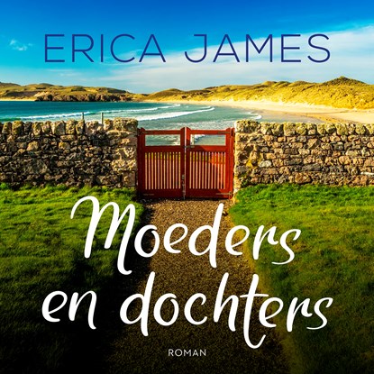 Moeders en dochters, Erica James - Luisterboek MP3 - 9789026166426