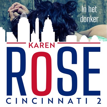 In het donker, Karen Rose - Luisterboek MP3 - 9789026166907