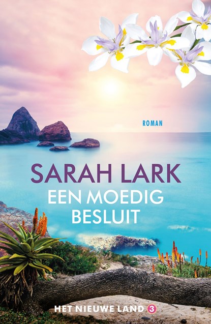 Een moedig besluit, Sarah Lark - Ebook - 9789026166969
