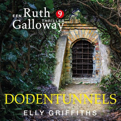 Dodentunnels, Elly Griffiths - Luisterboek MP3 - 9789026167454