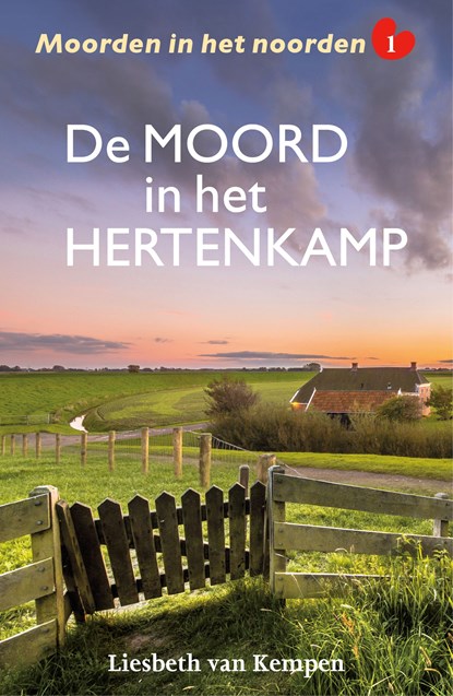 De moord in het hertenkamp, Liesbeth van Kempen - Ebook - 9789026167775