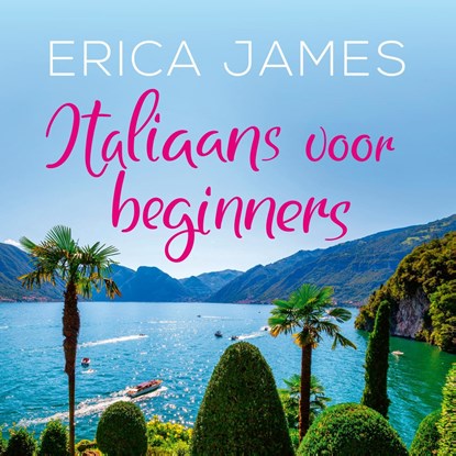 Italiaans voor beginners, Erica James - Luisterboek MP3 - 9789026167928