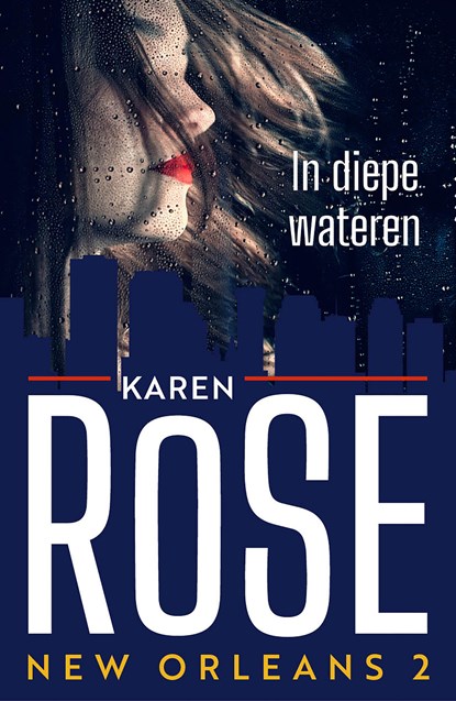 In diepe wateren, Karen Rose - Ebook - 9789026168185