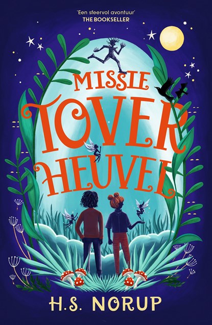 Missie Toverheuvel, H.S. Norup - Ebook - 9789026168680