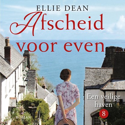 Afscheid voor even, Ellie Dean - Luisterboek MP3 - 9789026169427