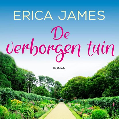 De verborgen tuin, Erica James - Luisterboek MP3 - 9789026169489