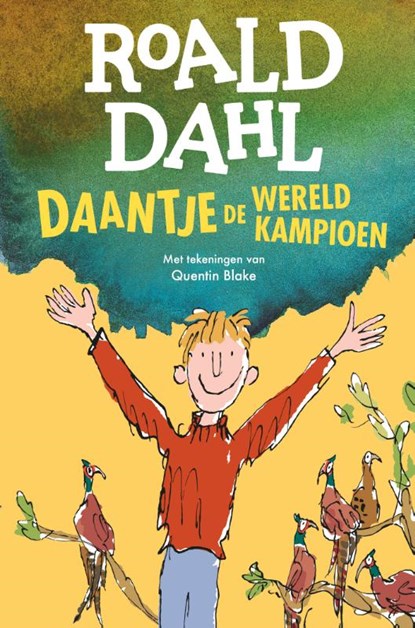 Daantje, de wereldkampioen, Roald Dahl - Gebonden - 9789026169779