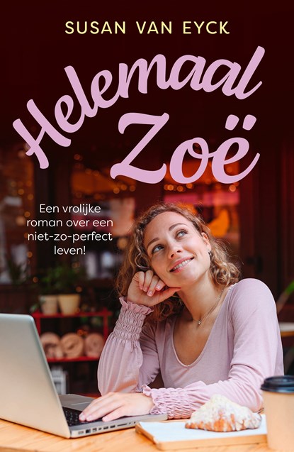 Helemaal Zoë, Susan van Eyck - Paperback - 9789026170003