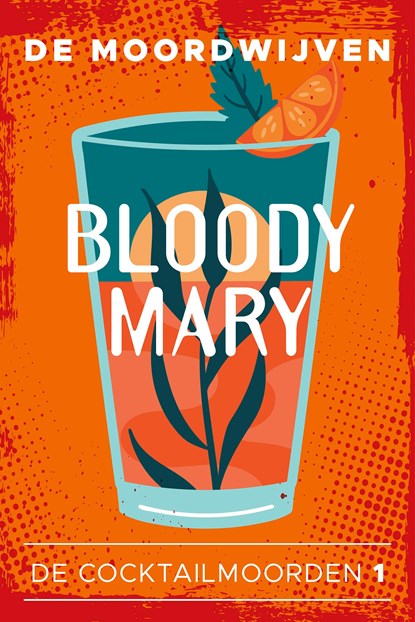 Bloody Mary, De Moordwijven - Ebook - 9789026170300