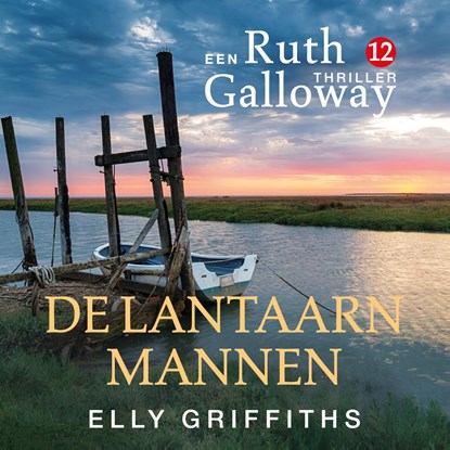 De lantaarnmannen, Elly Griffiths - Luisterboek MP3 - 9789026170812