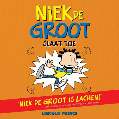 Niek de Groot slaat toe, Lincoln Peirce - Luisterboek MP3 - 9789026170997