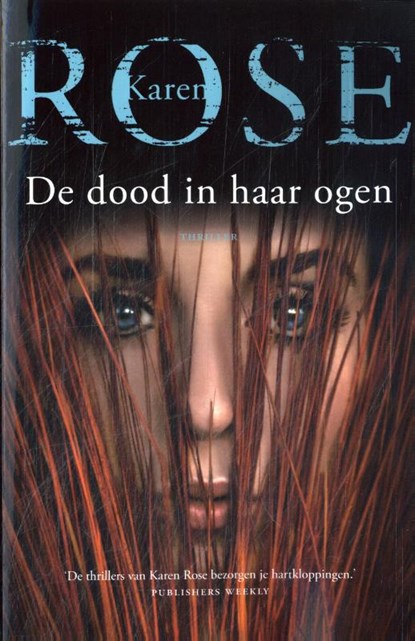 De dood in haar ogen, Karen Rose - Paperback - 9789026171086