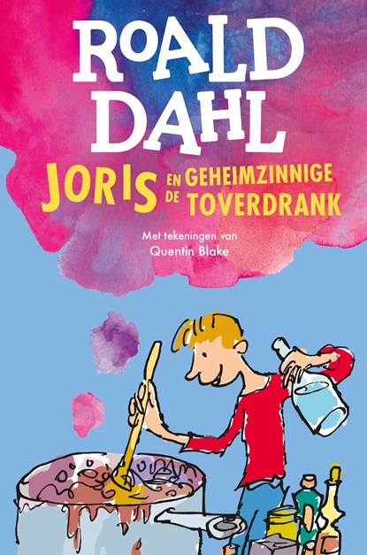 Joris en de geheimzinnige toverdrank, Roald Dahl - Paperback - 9789026171260