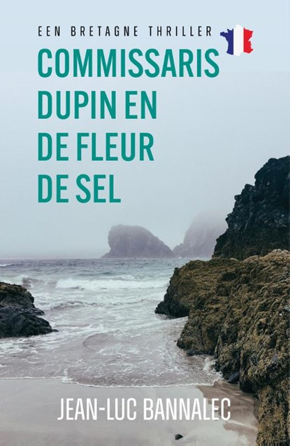 Commissaris Dupin en de Fleur de Sel, Jean-Luc Bannalec - Paperback - 9789026171659