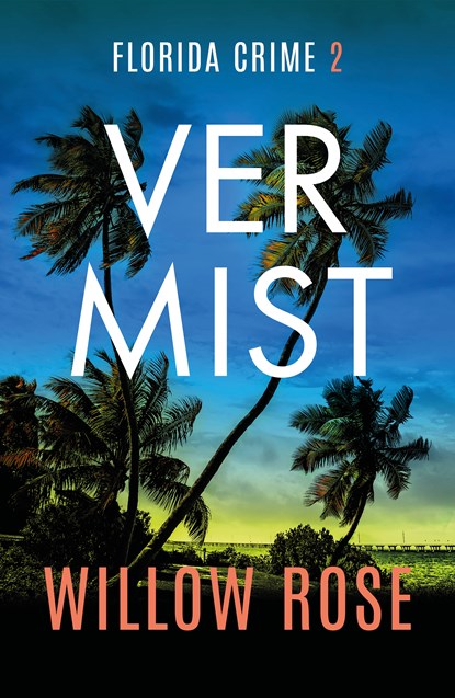 Vermist, Willow Rose - Ebook - 9789026173684