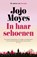 In haar schoenen, Jojo Moyes - Paperback - 9789026174131
