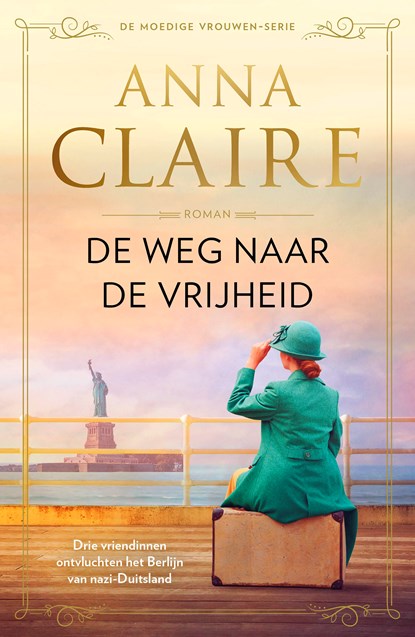 De weg naar de vrijheid, Anna Claire - Ebook - 9789026174209