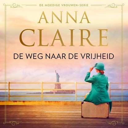 De weg naar de vrijheid, Anna Claire - Luisterboek MP3 - 9789026174216